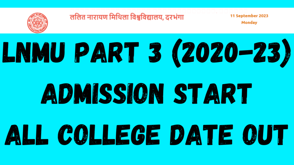 lnmu part 3 (2020-23)
admission start
